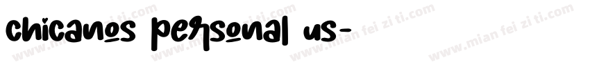 chicanos personal us字体转换